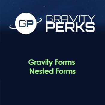 Gravity-Perks- -Gravity-Forms-Nested-Forms